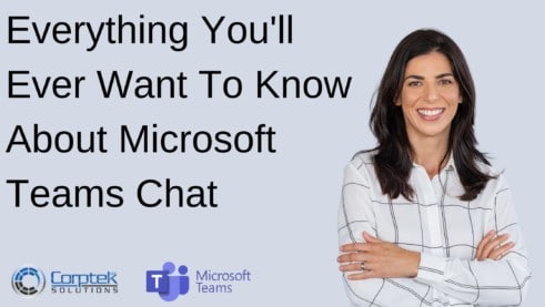 Everything You’ll Ever Want To Know About Microsoft Teams Chat
